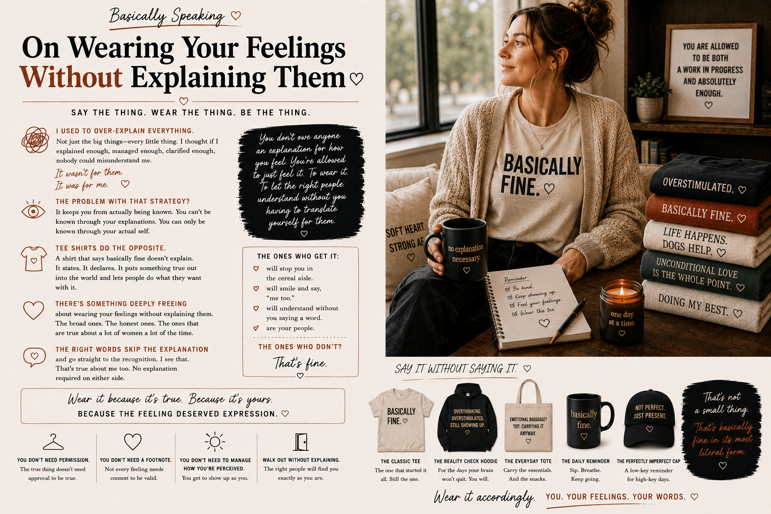 On Wearing Your Feelings Without Explaining Them